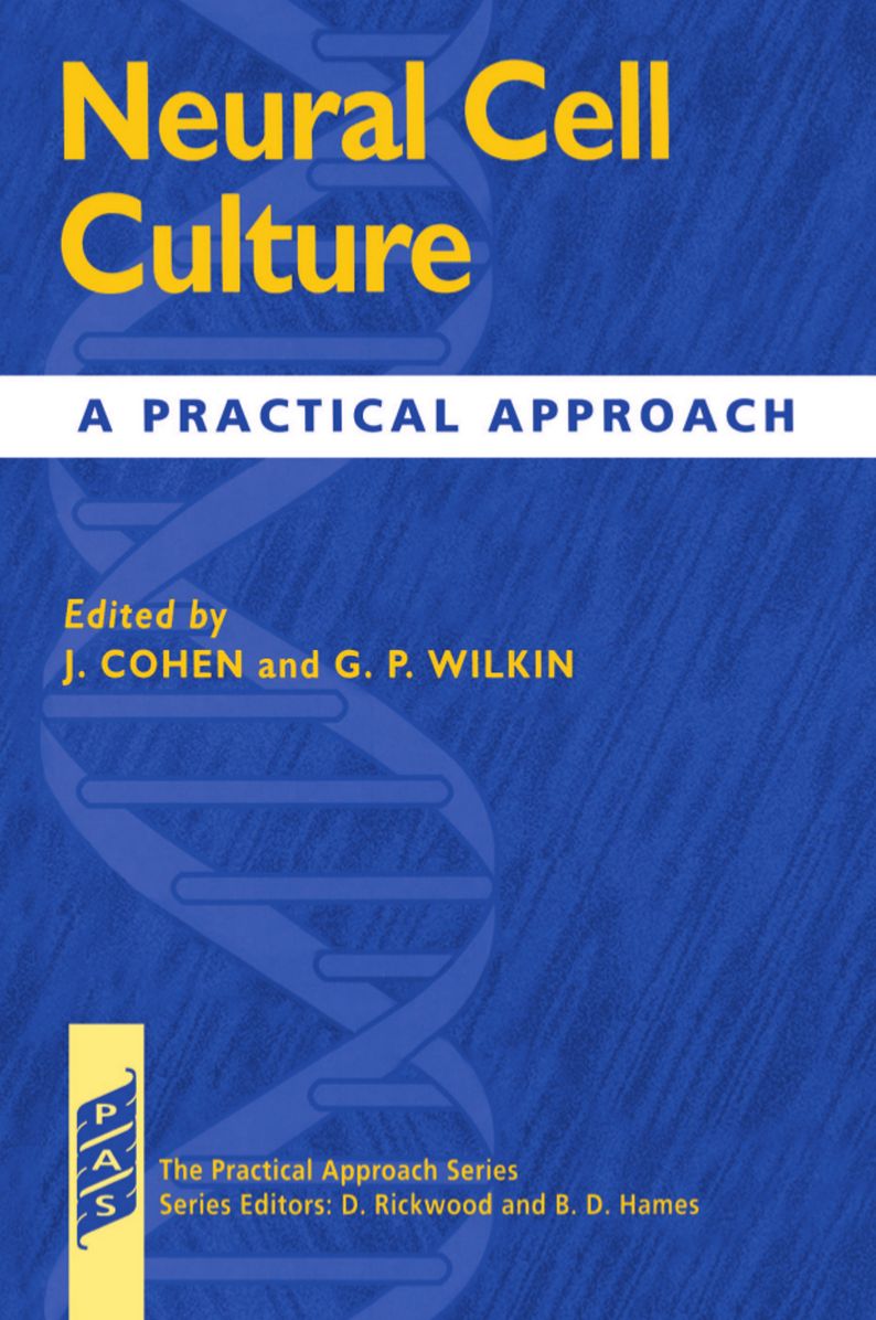 Neural Cell Culture: Practical Approach