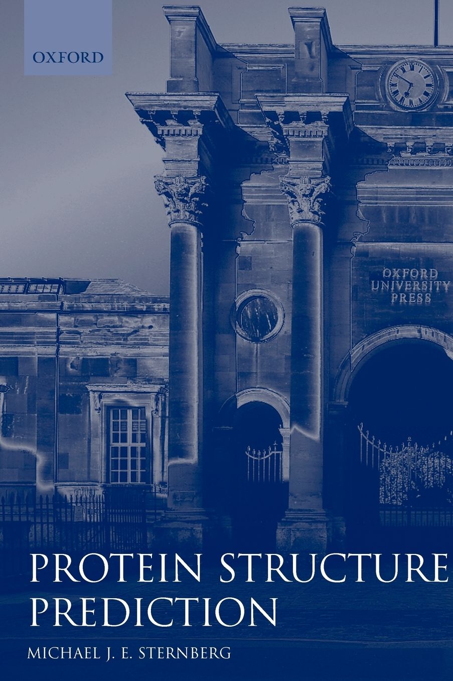 Protein Structure Prediction: A Practical Approach