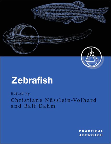 Zebrafish: A Practical Approach