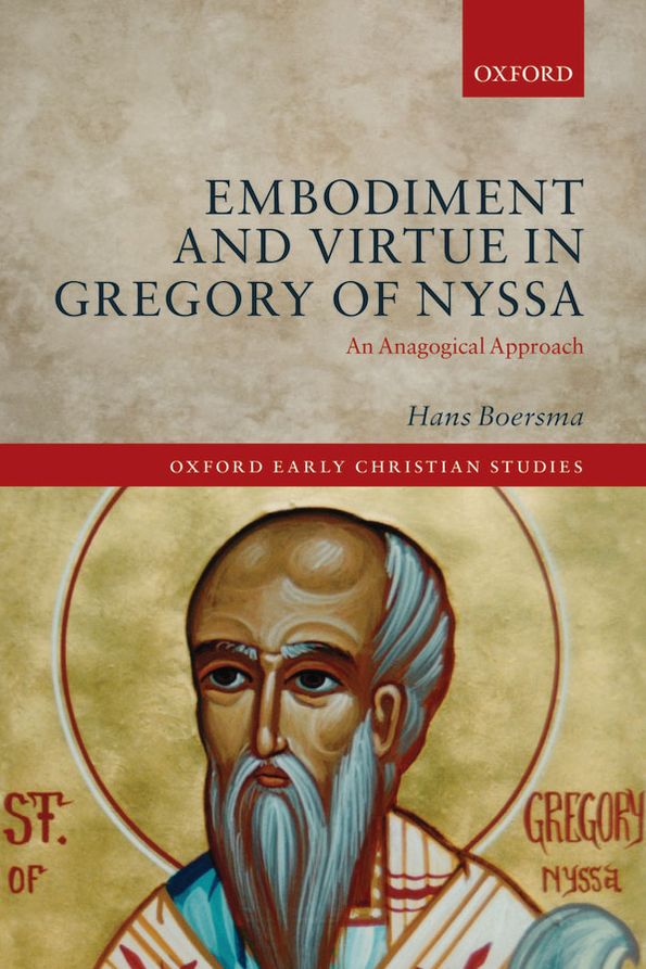 Embodiment and Virtue in Gregory of Nyssa: An Anagogical Approach