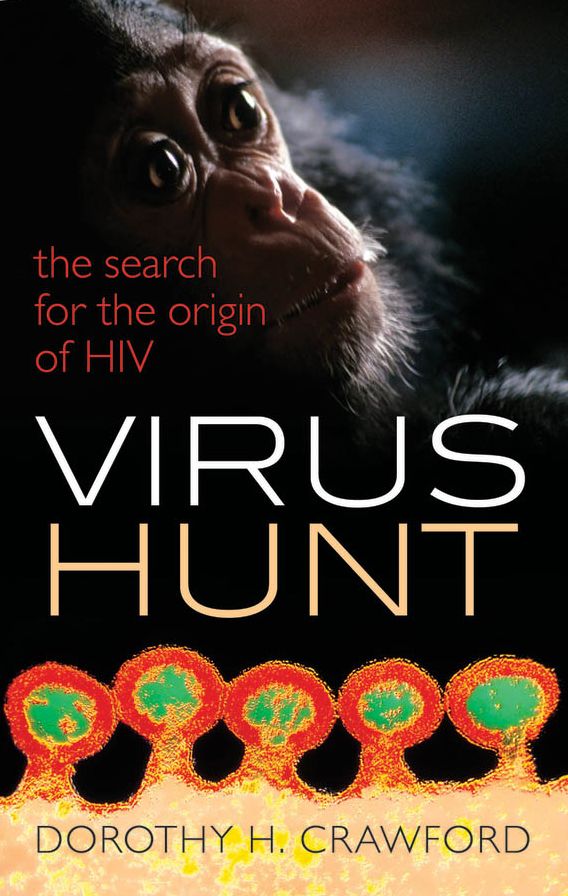 Virus Hunt: The Search for the Origin of HIV/AIDs