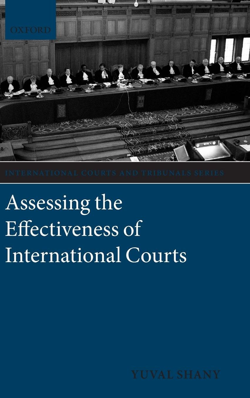 Assessing the Effectiveness of International Courts