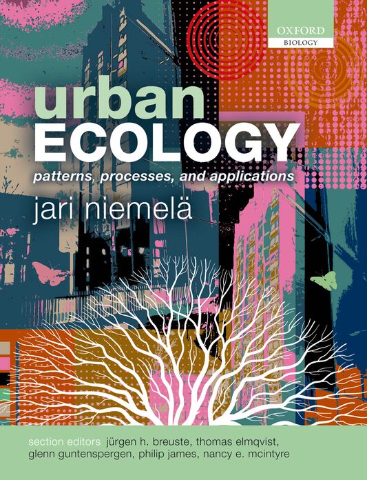 Urban Ecology: Patterns, Processes, and Applications