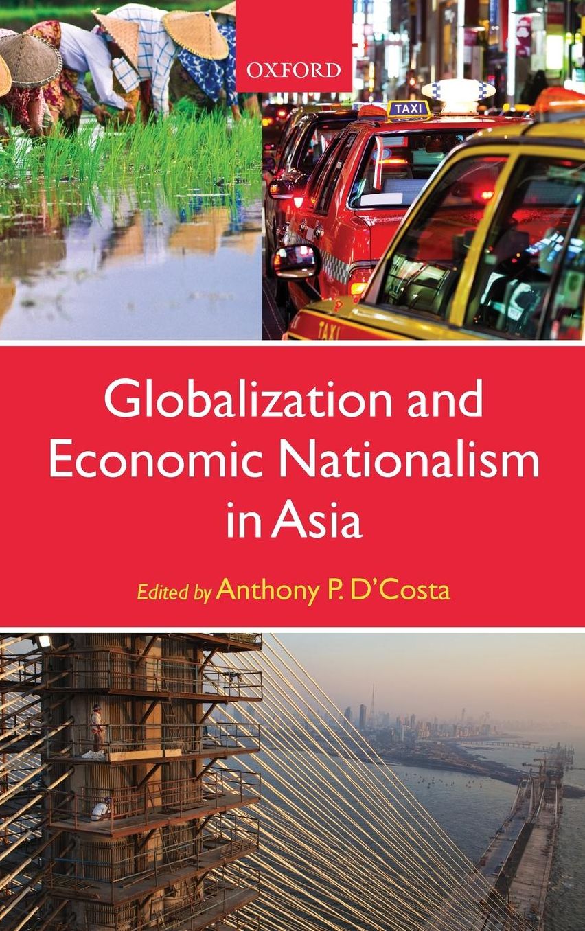 Globalization and Economic Nationalism in Asia