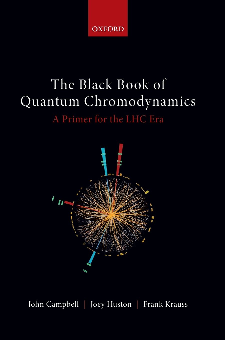 The Black Book of Quantum Chromodynamics: A Primer for the Lhc Era