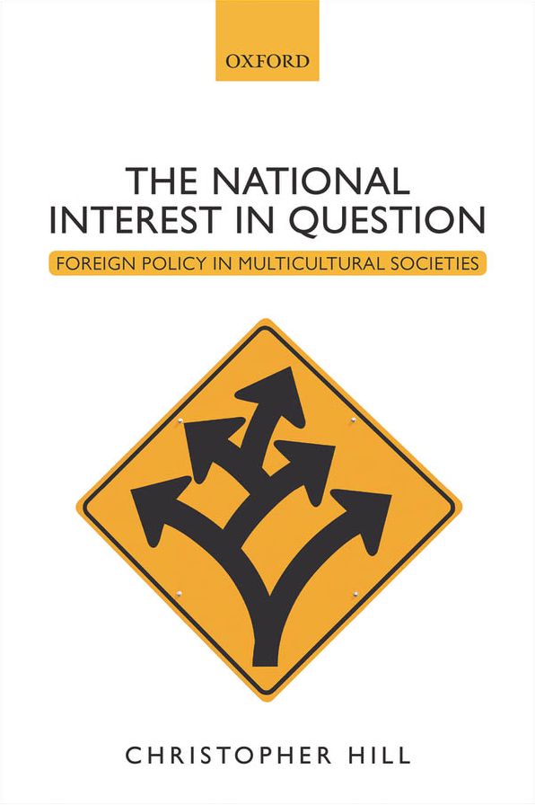 The National Interest in Question: Foreign Policy in Multicultural Societies