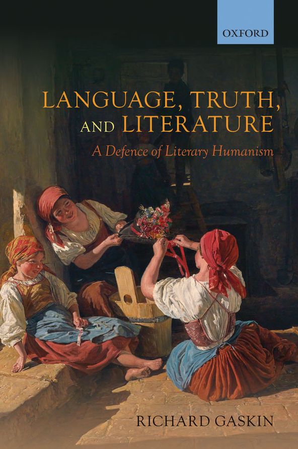 Language, Truth, and Literature: A Defence of Literary Humanism