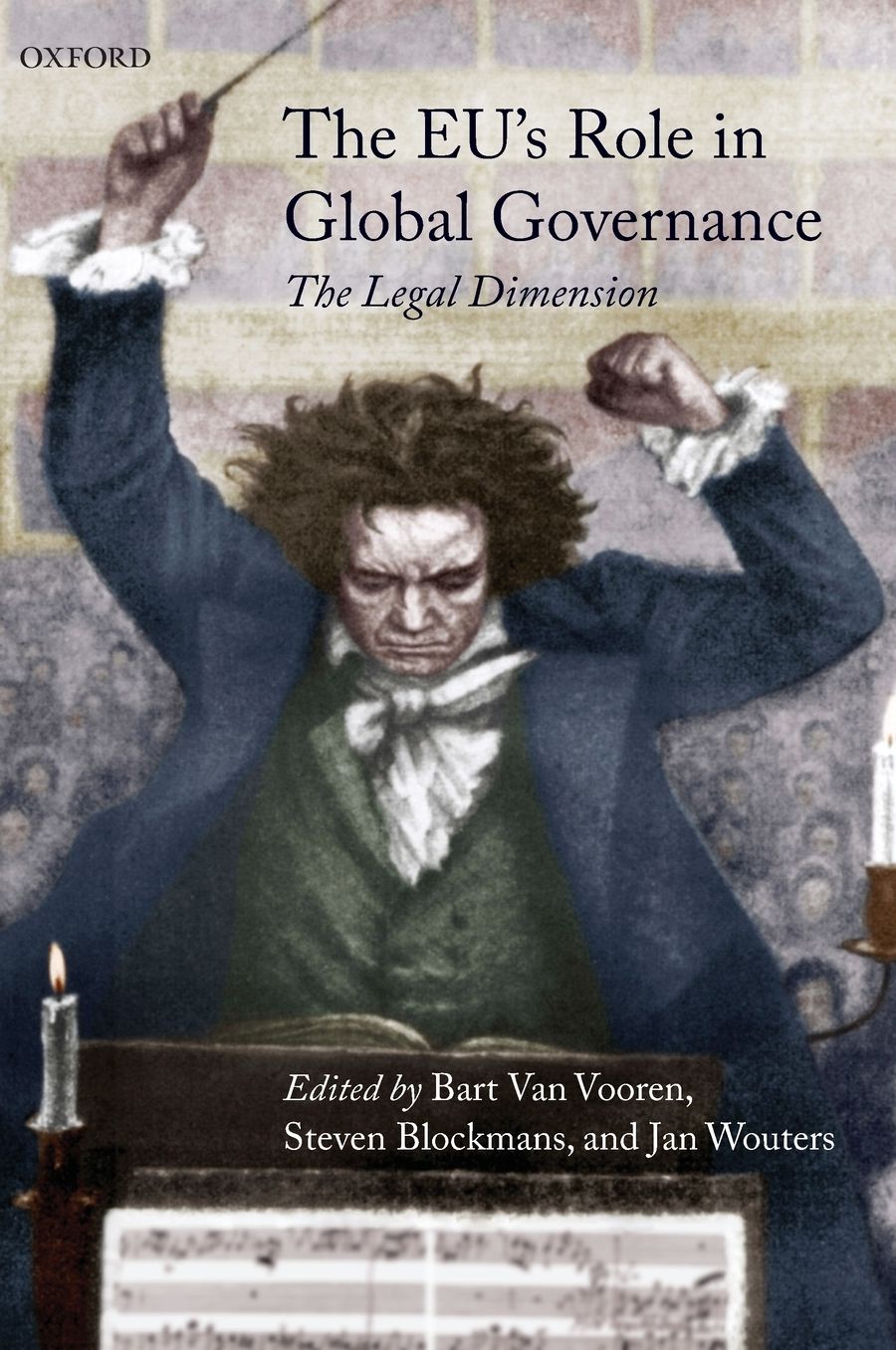 The EU's Role in Global Governance: The Legal Dimension