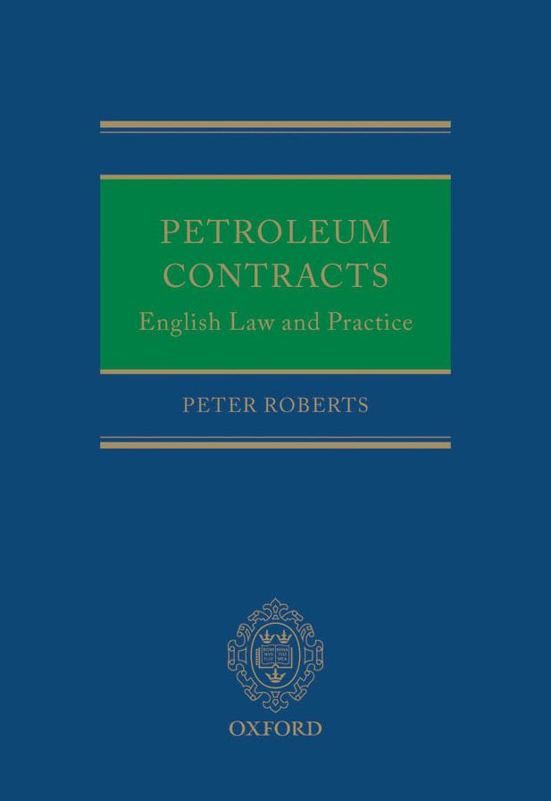 Petroleum Contracts: English Law and Practice