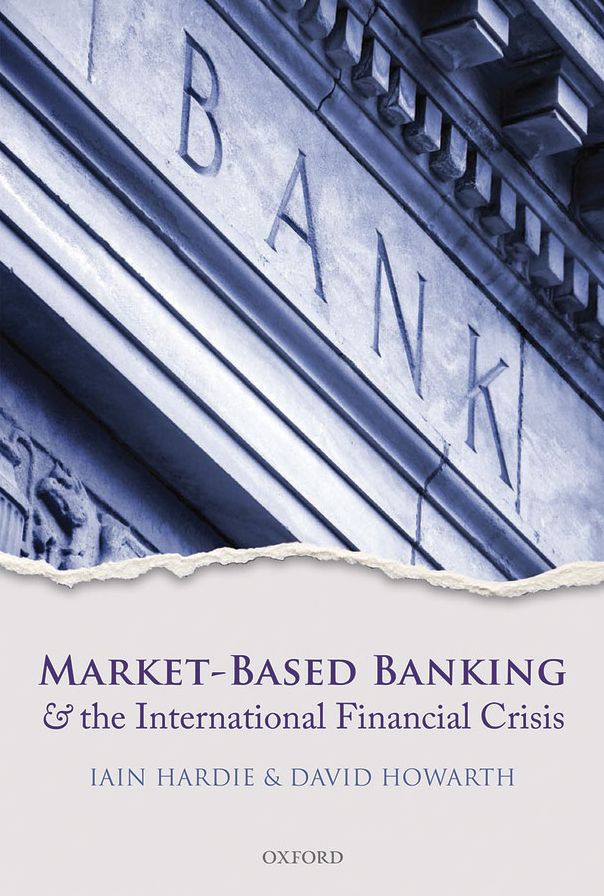 Market-Based Banking and the International Financial Crisis