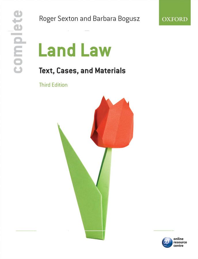 Complete Land Law: Text, Cases, and Materials