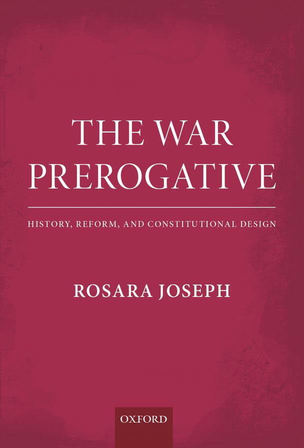 The War Prerogative: History, Reform, and Constitutional Design