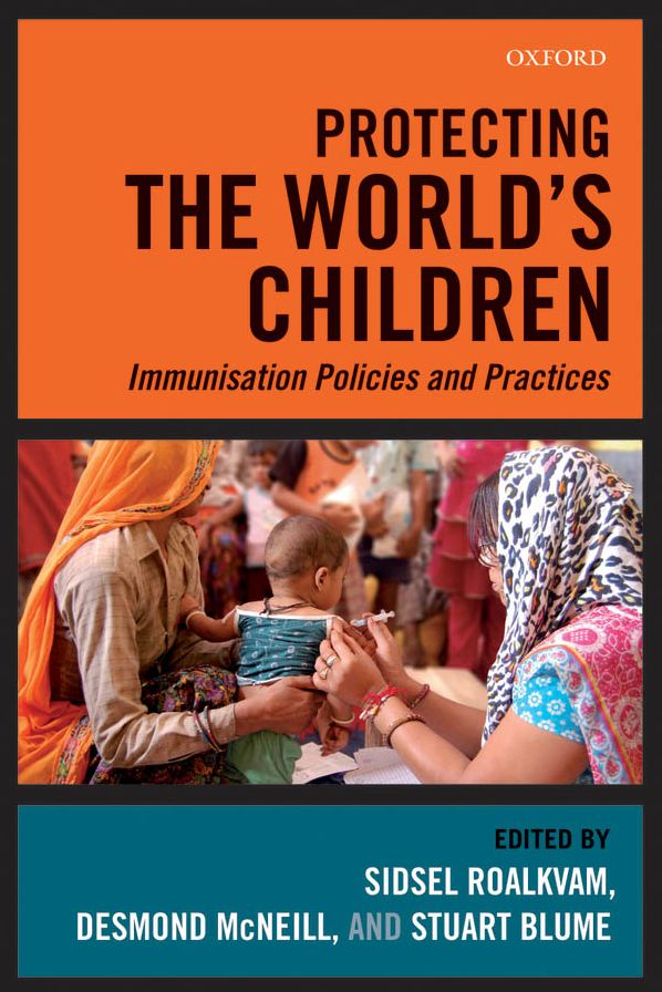 Protecting the World's Children: Immunisation Policies and Practice