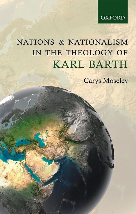 Nations and Nationalism in the Theology of Karl Barth
