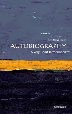Autobiography: A Very Short Introduction