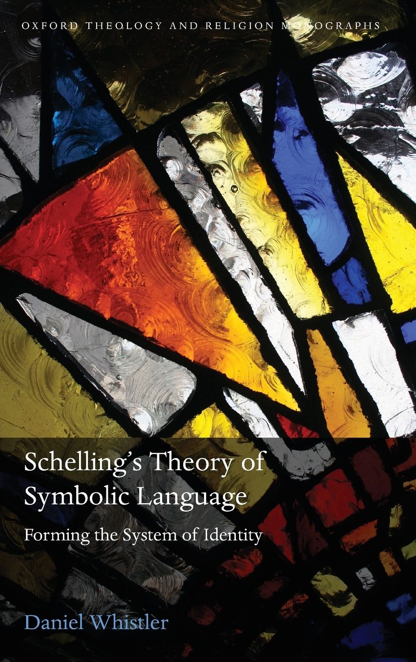 Schelling's Theory of Symbolic Language: Forming the System of Identity