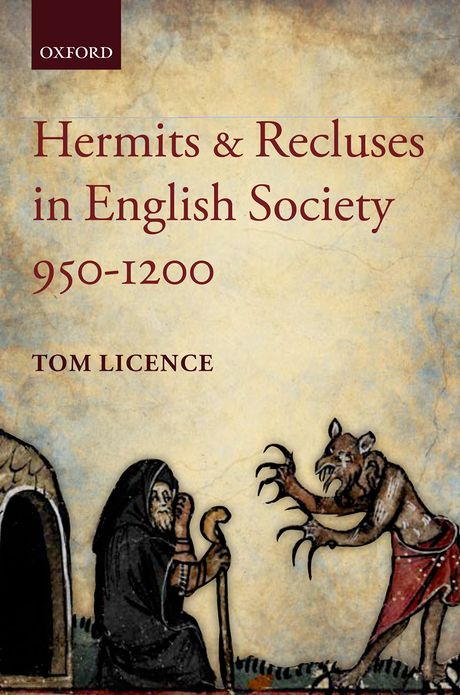 Hermits and Recluses in English Society, 950-1200