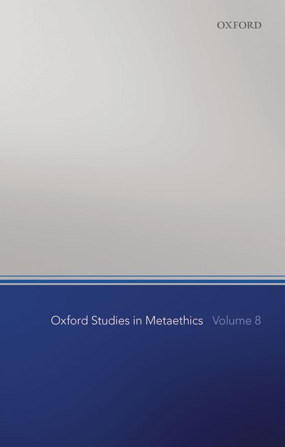 Oxford Studies in Metaethics: Volume 8