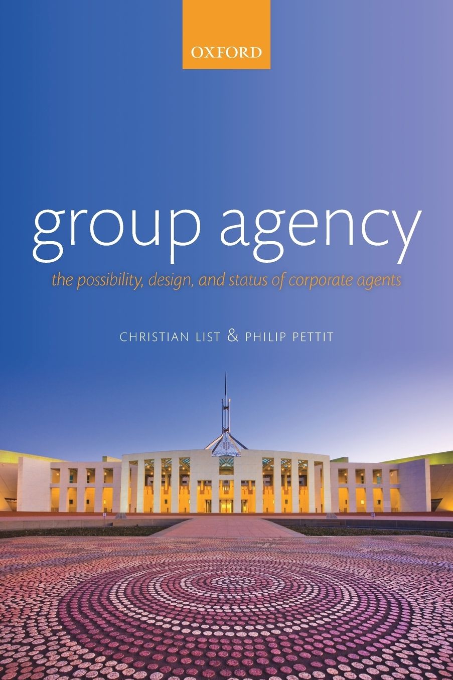 Group Agency: The Possibility, Design, and Status of Corporate Agents
