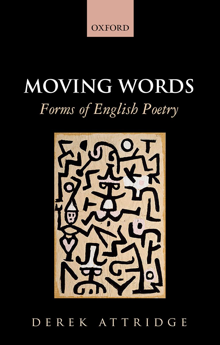 Moving Words: Forms of English Poetry