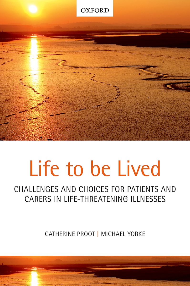 Life to be lived: Challenges and choices in life-limiting illness