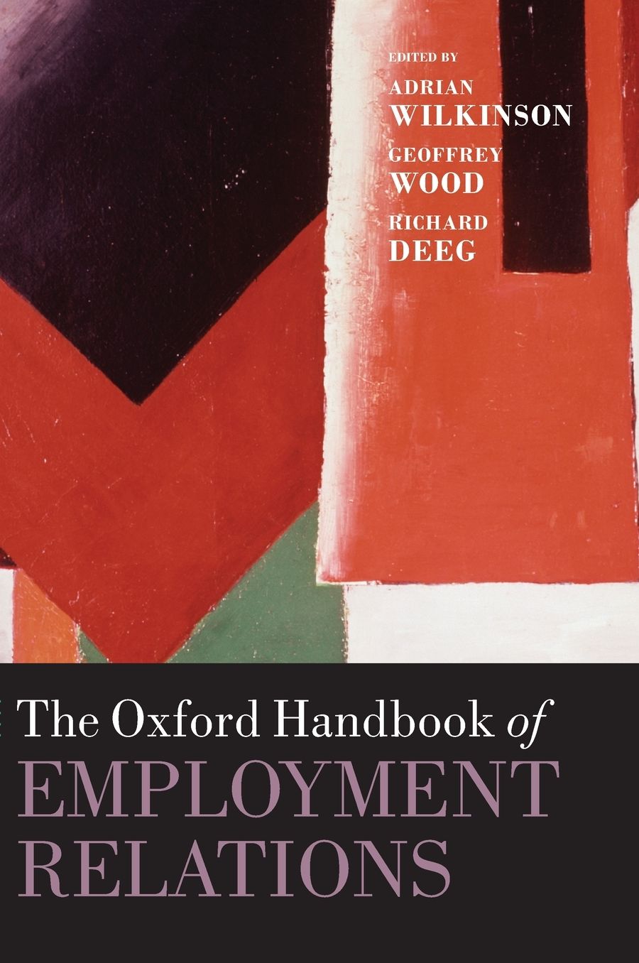 The Oxford Handbook of Employment Relations: Comparative Employment Systems