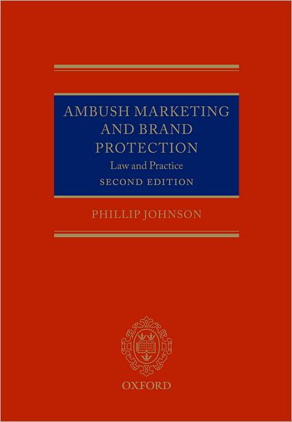 Ambush Marketing and Brand Protection: Law and Practice