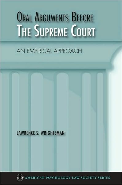 Oral Arguments Before the Supreme Court: An Empirical Approach