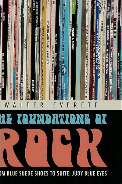 The Foundations of Rock: From "Blue Suede Shoes" to "Suite: Judy Blue Eyes"