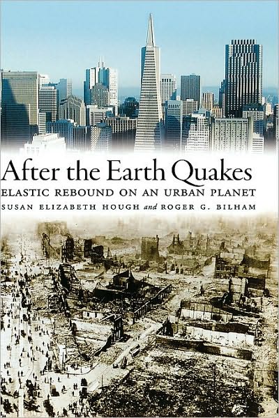 After the Earth Quakes: Elastic Rebound on an Urban Planet