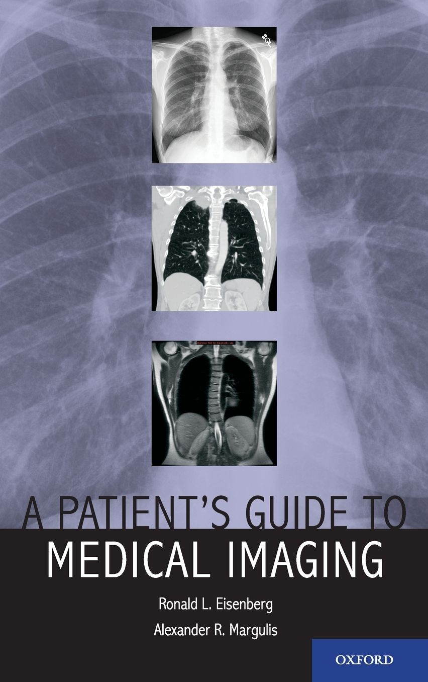A Patients Guide to Medical Imaging