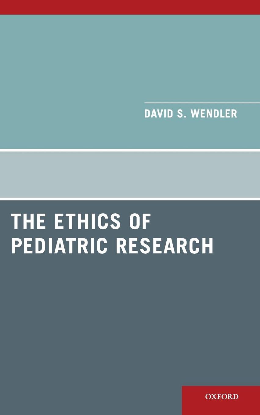 The Ethics of Pediatric Research
