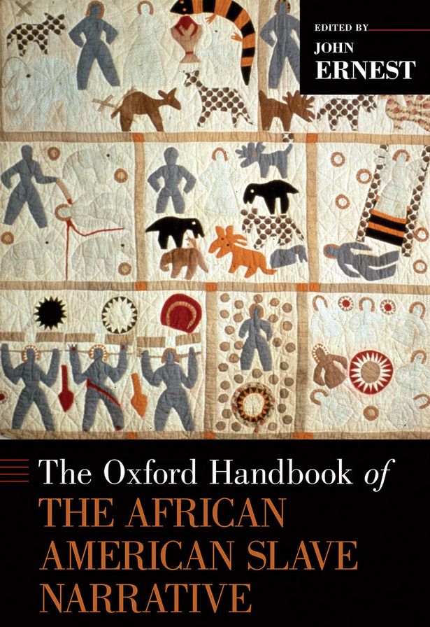 The Oxford Handbook of the African American Slave Narrative