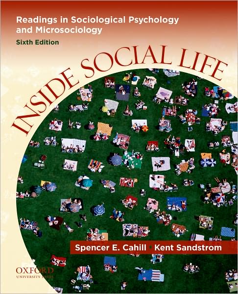 Inside Social Life: Readings in Sociological Psychology and Microsociology