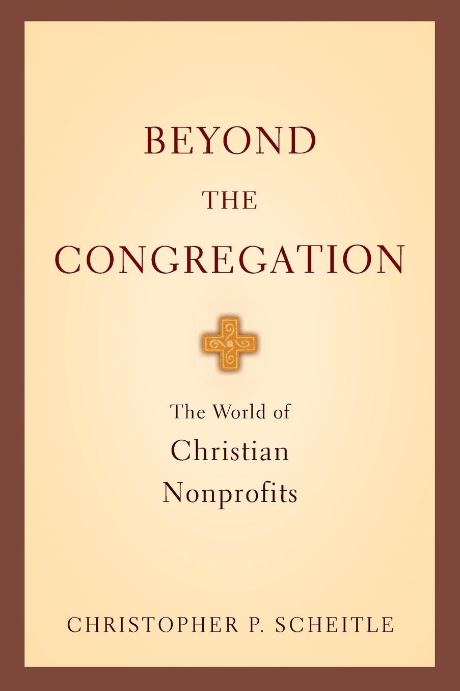 Beyond the Congregation: The World of Christian Nonprofits