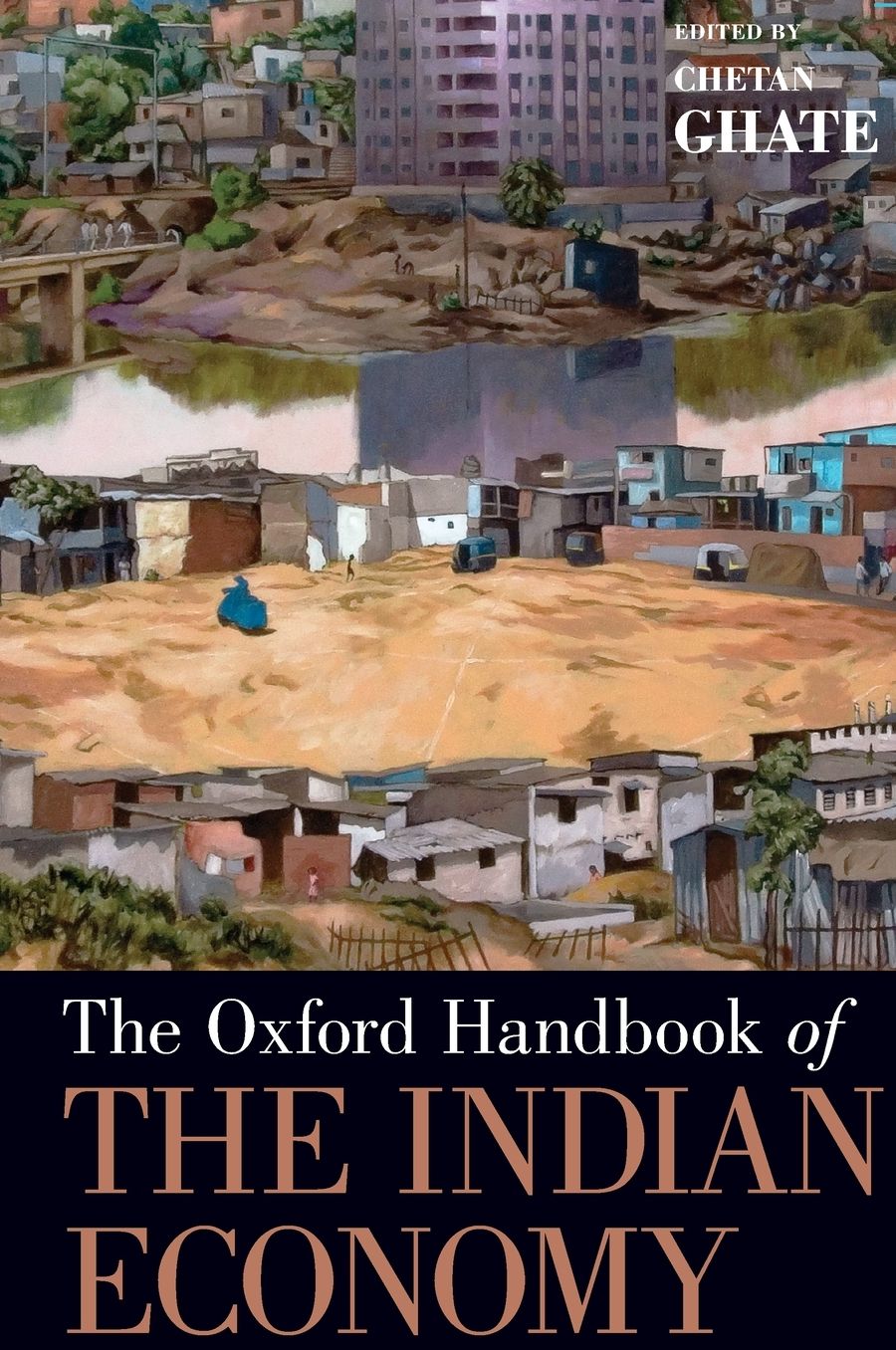 The Oxford Handbook of the Indian Economy