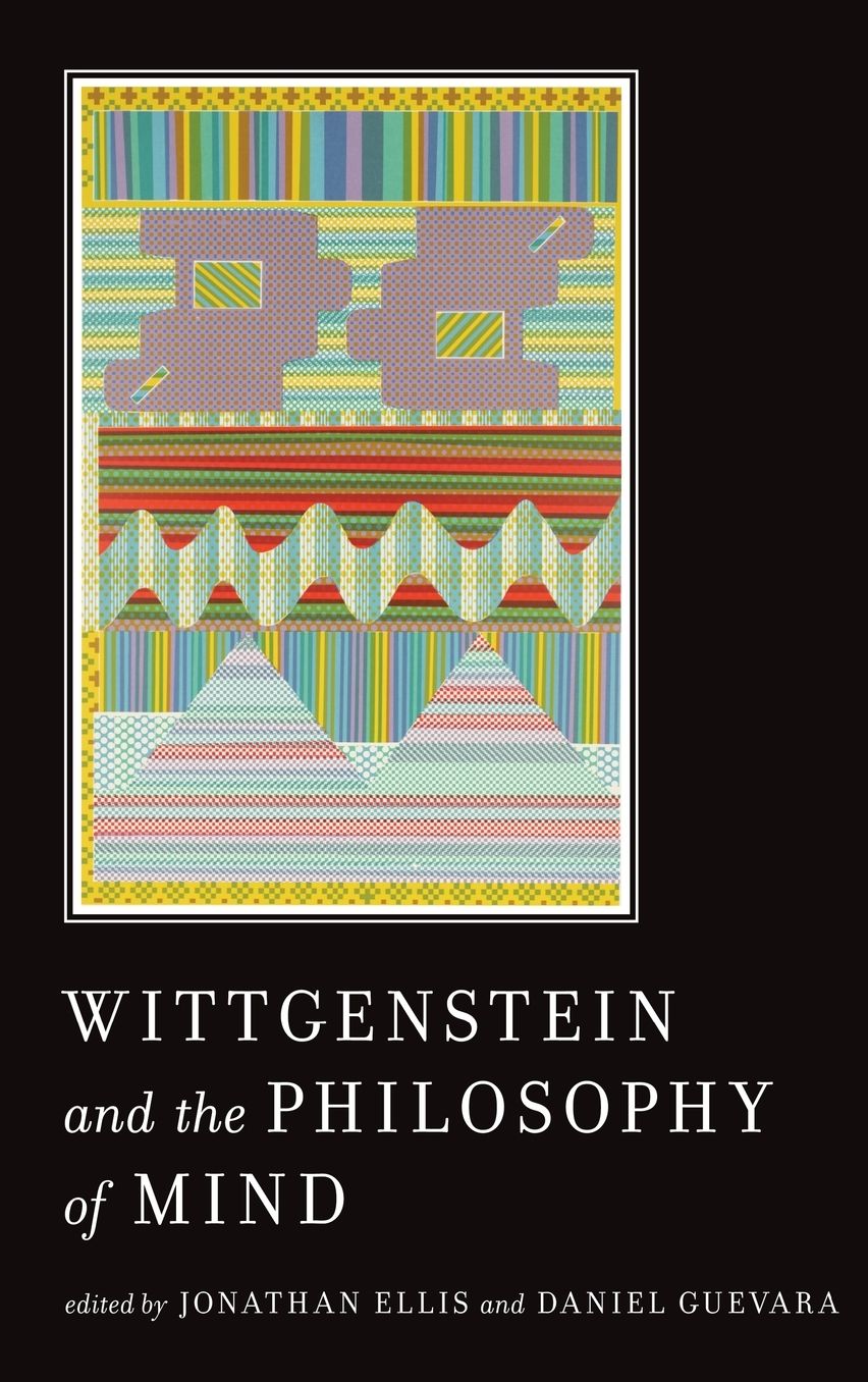 Wittgenstein and the Philosophy of Mind