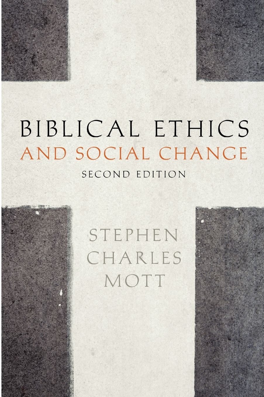 Biblical Ethics and Social Change