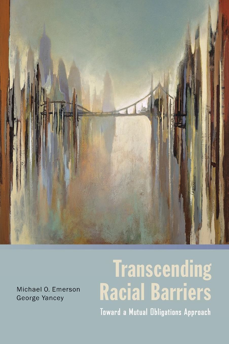 Transcending Racial Barriers: Toward a Mutual Obligations Approach