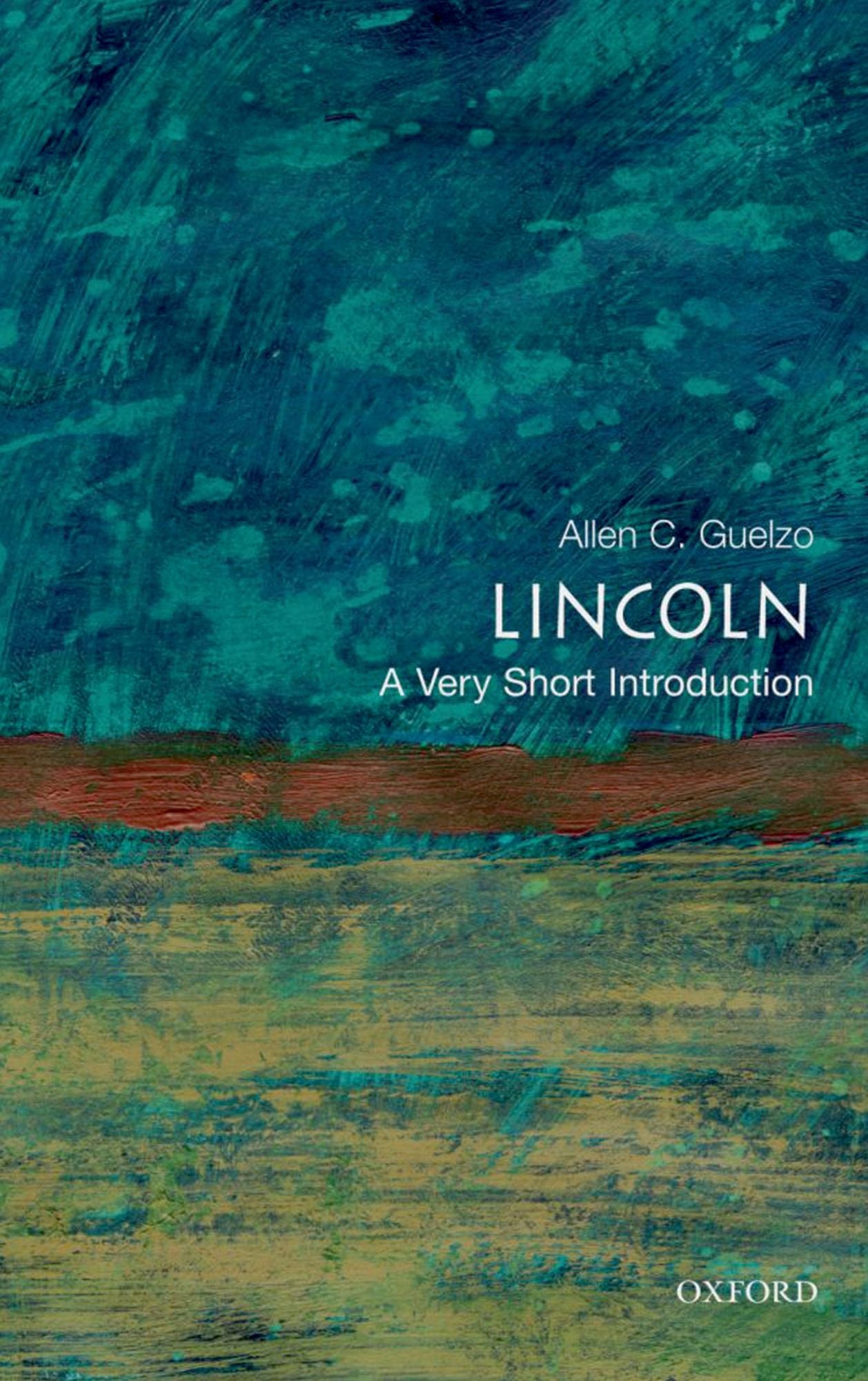 Lincoln: A Very Short Introduction