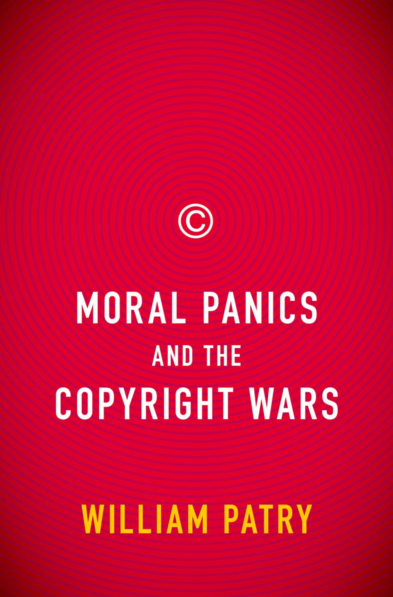 Moral Panics and the Copyright Wars