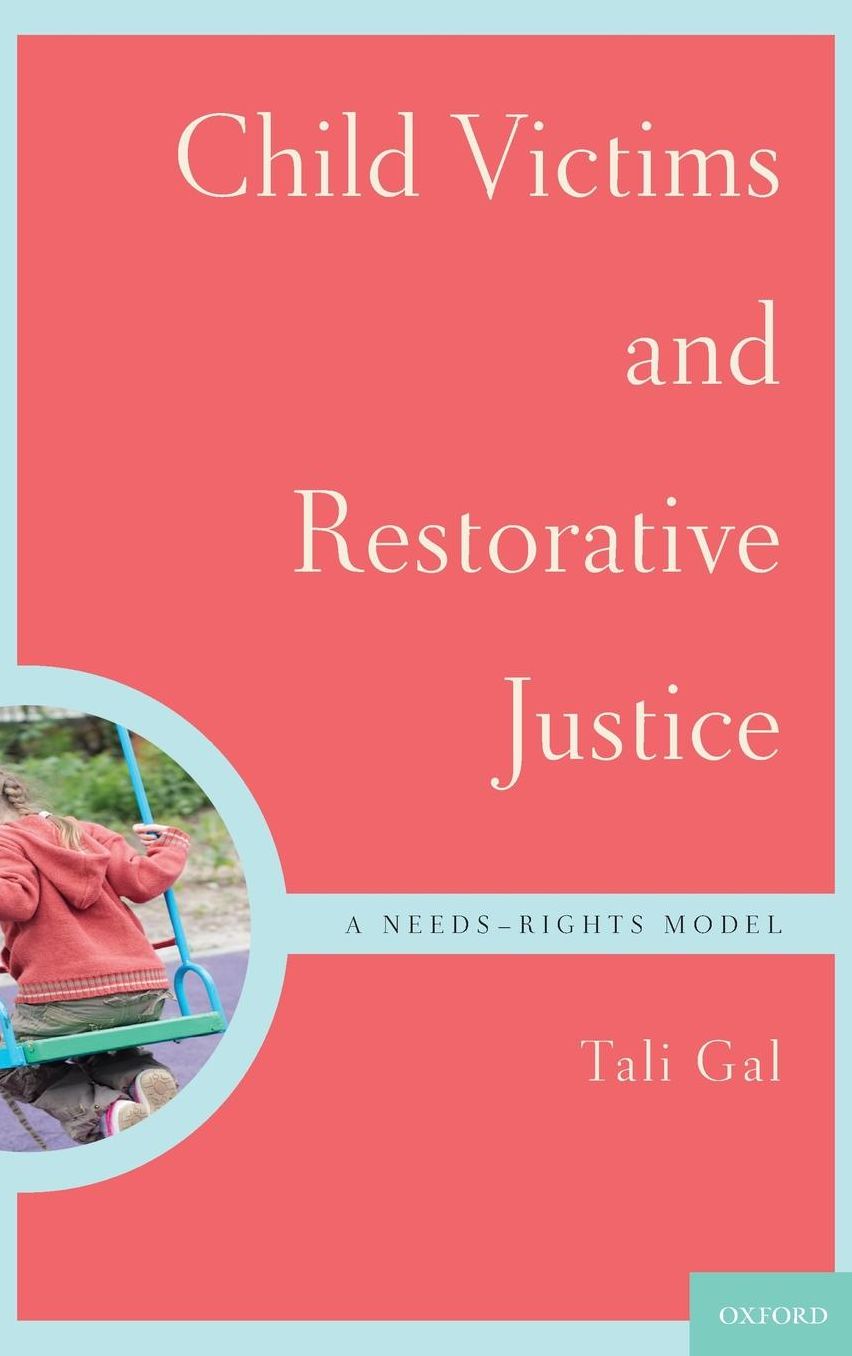 Child Victims and Restorative Justice: A Needs-Rights Model