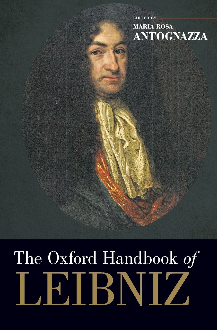 The Oxford Handbook of Leibniz