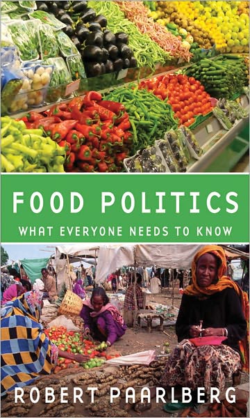 Food Politics: What Everyone Needs to Know#x000AE;