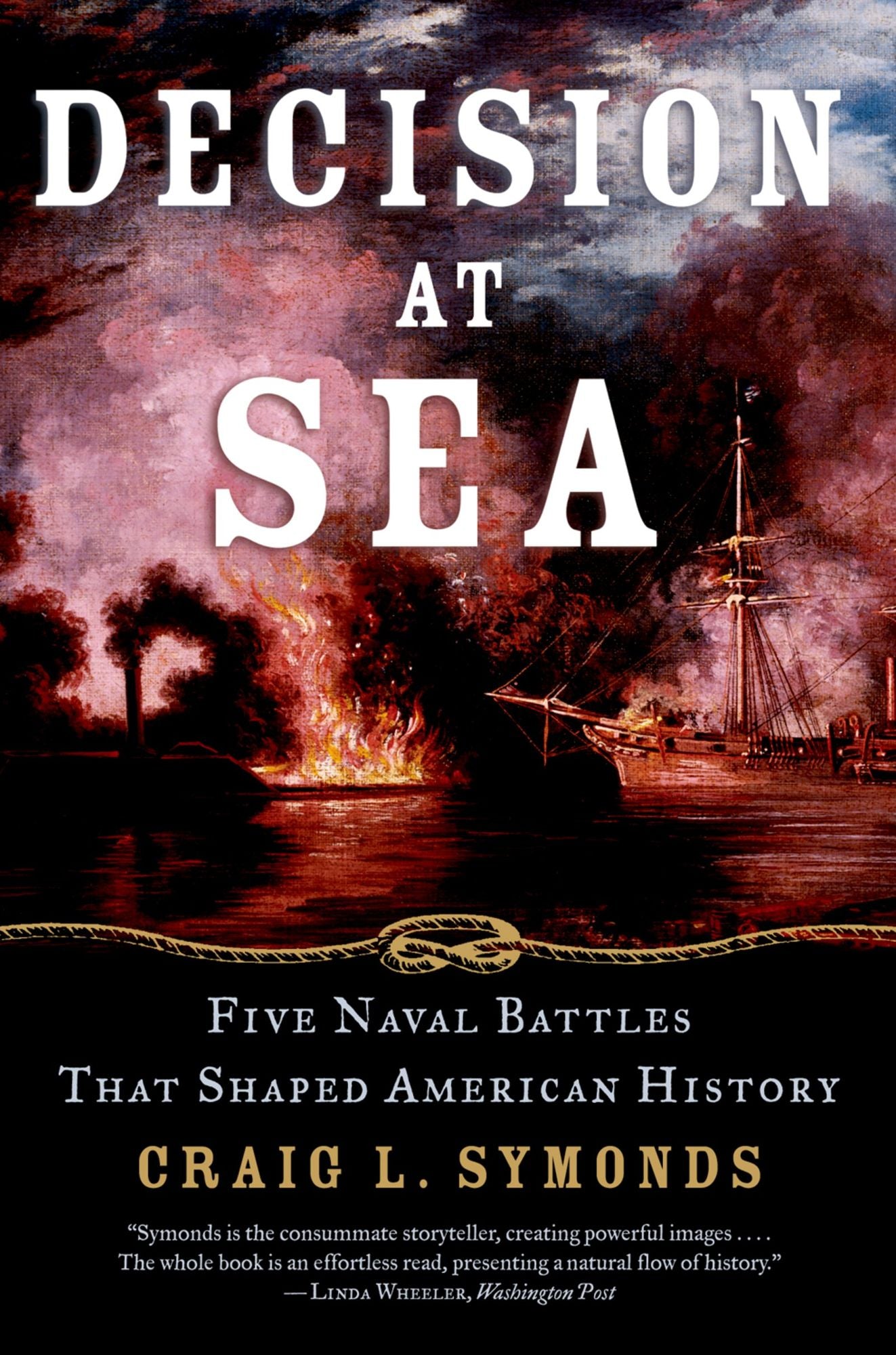 Decision at Sea: Five Naval Battles that Shaped American History