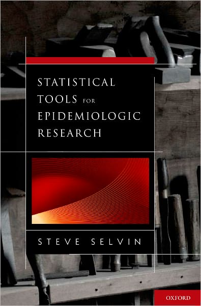 Statistical Tools for Epidemiologic Research