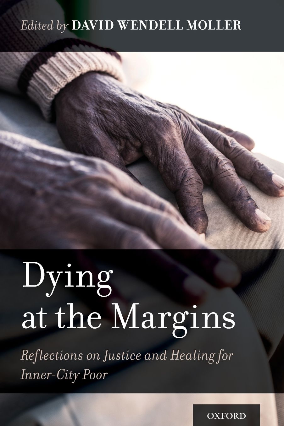 Dying at the Margins: Reflections on Justice and Healing for Inner-City Poor
