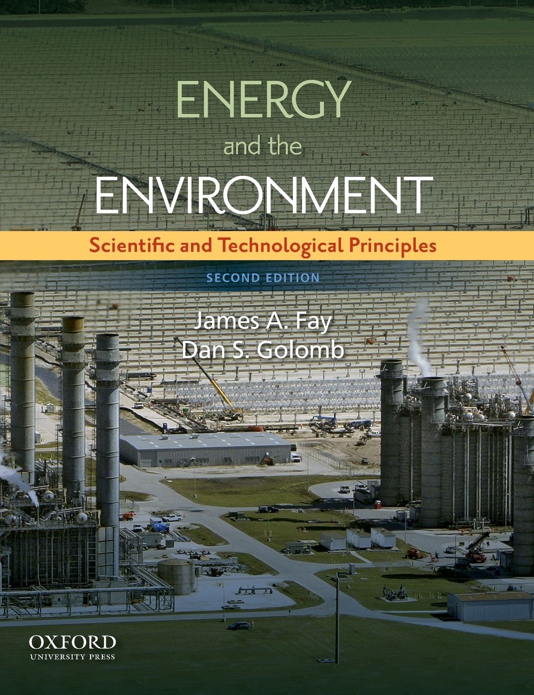 Energy and The Environment: Scientific and Technological Principles