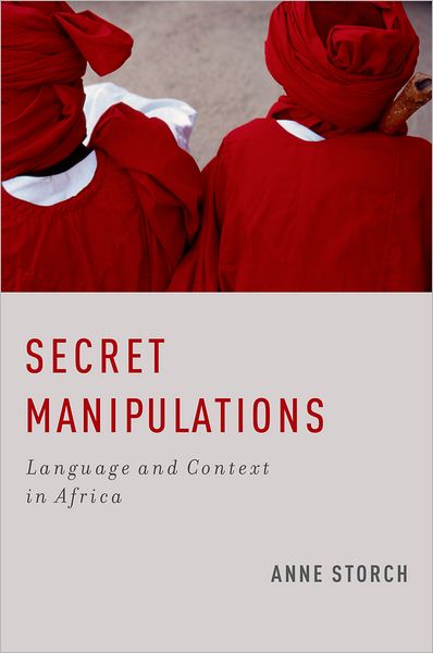 Secret Manipulations: Language and Context in Africa