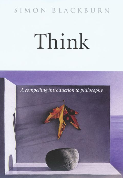 Think: A Compelling Introduction to Philosophy